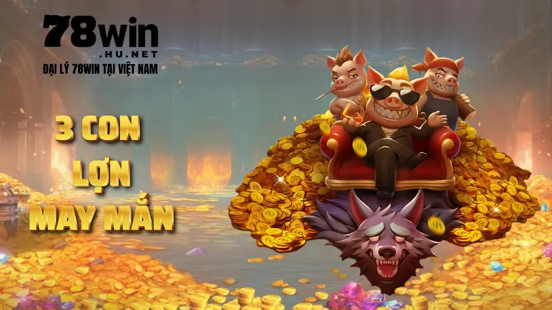 3 Con Lợn May Mắn