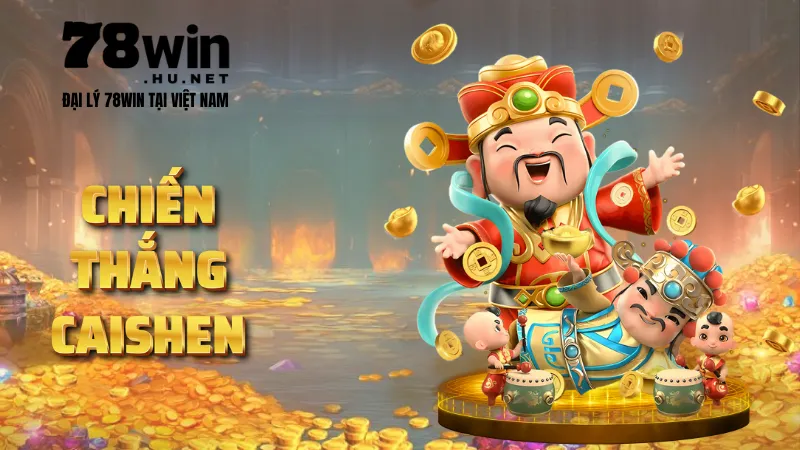 Chiến Thắng CaiShen