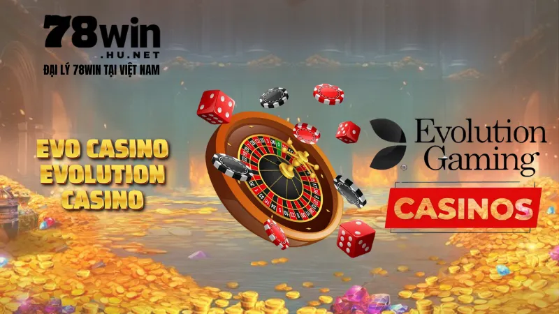 EVO Casino - Evolution Casino