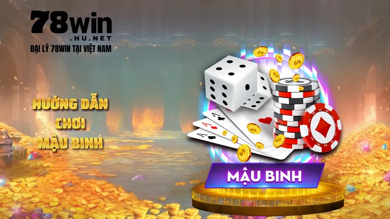 Hướng dẫn chơi mậu binh