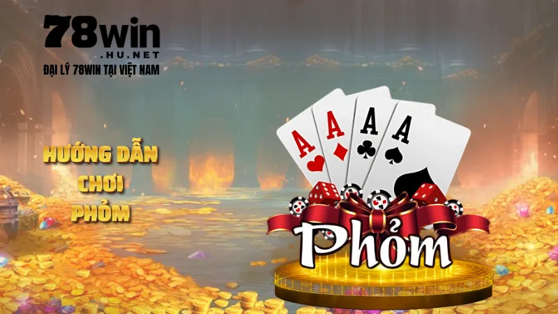 Hướng dẫn chơi phỏm